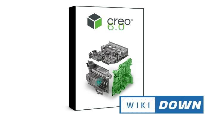 Download PTC Creo 6 Full – Video hướng dẫn cài đặt chi tiết Mới Nhất