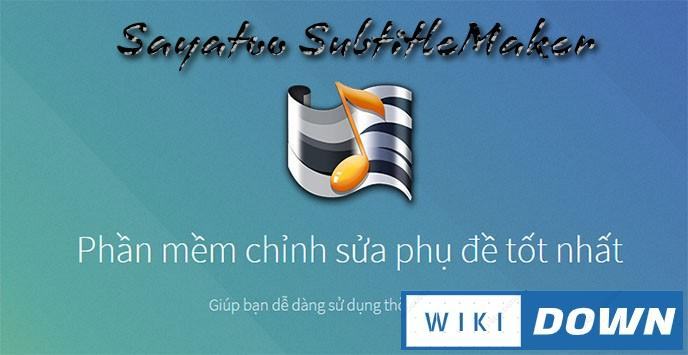 Download Sayatoo Subtitle Marker 2 – Kara Title Maker 2 Mới Nhất