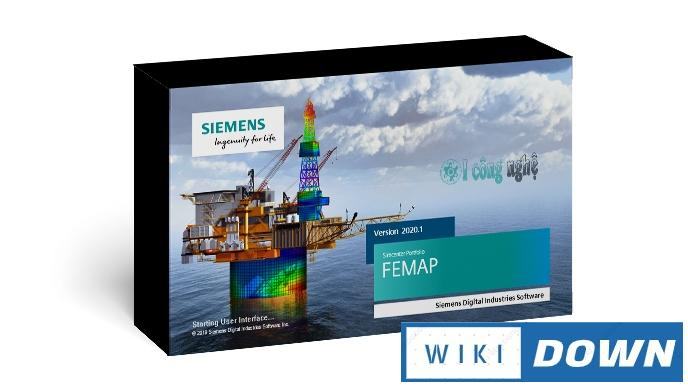 Download Simcenter Femap 2020 – Video hướng dẫn cài đặt chi tiết Mới Nhất