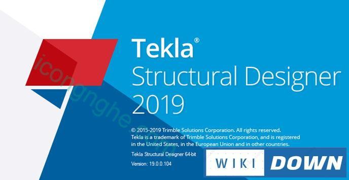 Download Tekla Structural Designer 2019 – Hướng dẫn cài đặt chi tiết Mới Nhất