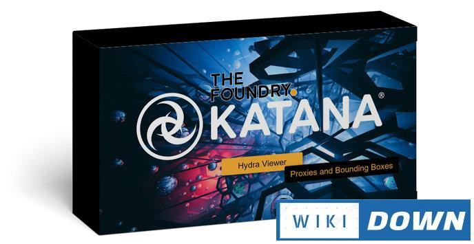 Download The Foundry Katana Full – Hướng dẫn cài đặt chi tiết Mới Nhất