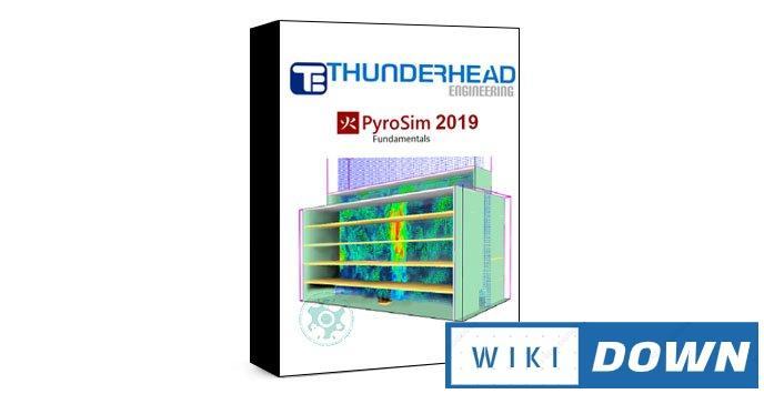 Download Thunderhead Engineering PyroSim 2019 Full Active Mới Nhất