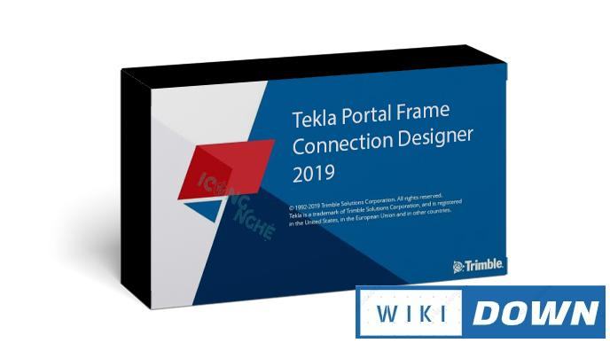 Download Trimble Tekla Portal Frame & Connection Designer 2019 Mới Nhất