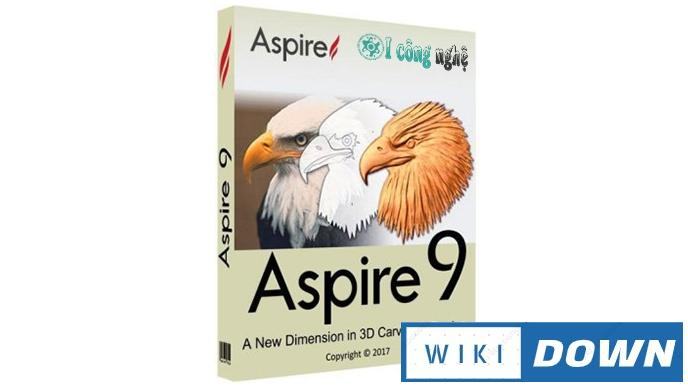 Download Vectric Aspire 9 – Video hướng dẫn cài đặt chi tiết Mới Nhất