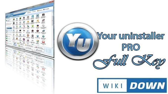 Download Your Uninstaller Pro – Gỡ bỏ phần mềm triệt để sửa lỗi hệ thống Mới Nhất