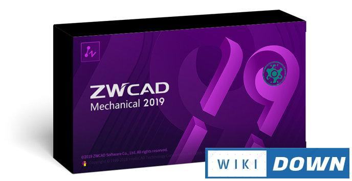 Download ZWCAD Mechanical 2019 Full – Hướng dẫn cài đặt chi tiết Mới Nhất