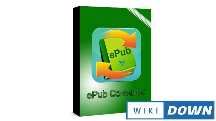 Download ePub Converter – Phần mềm chuyển đổi sách điện tử Mới Nhất