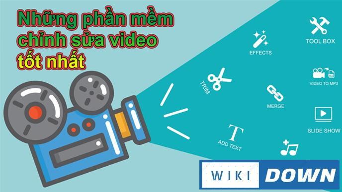 Top 10 phần mềm chỉnh sửa video từ cơ bản đến nâng cao Mới Nhất