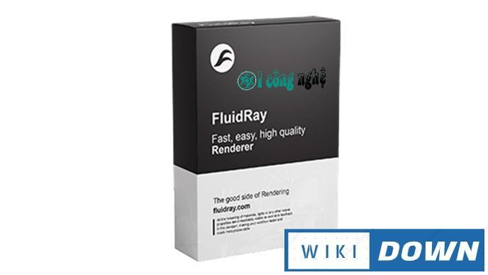 Download FluidRay 2.4 – Hướng dẫn cài đặt chi tiết Mới Nhất
