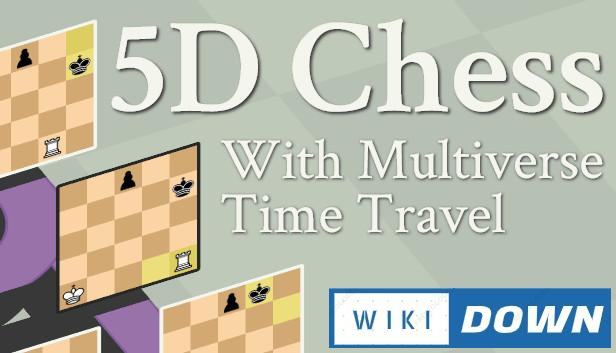 Download 5D Chess With Multiverse Time Travel v19.09.2020 Online Multiplayer Mới Nhất