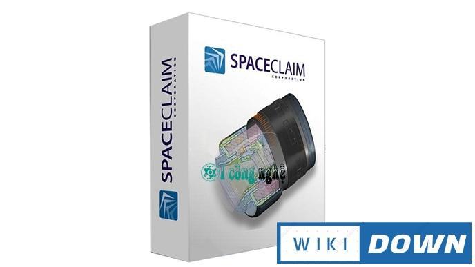 Download ANSYS SpaceClaim 2021 – Hướng dẫn cài đặt chi tiết Mới Nhất