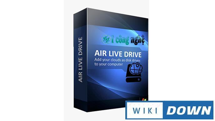 Download Air Live Drive – Hướng dẫn cài đặt chi tiết Mới Nhất