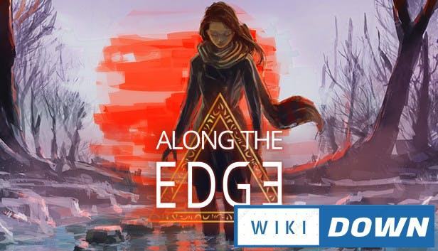 Download Along the Edge v2.0 Mới Nhất