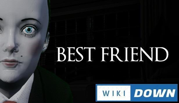 Download Best Friend Mới Nhất