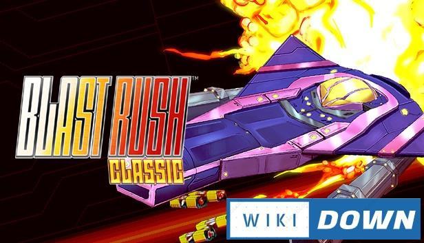 Download Blast Rush Classic Mới Nhất