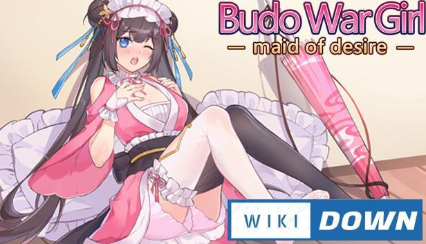 Download Budo War Girl maid of desire Mới Nhất