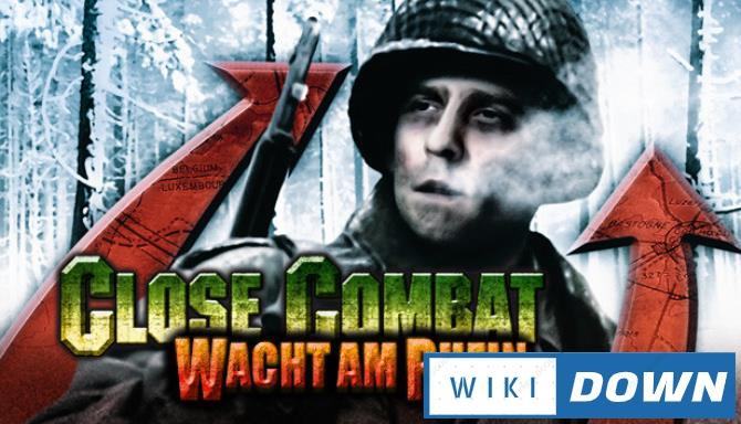 Download Close Combat Wacht am Rhein STEAM EDITION Mới Nhất