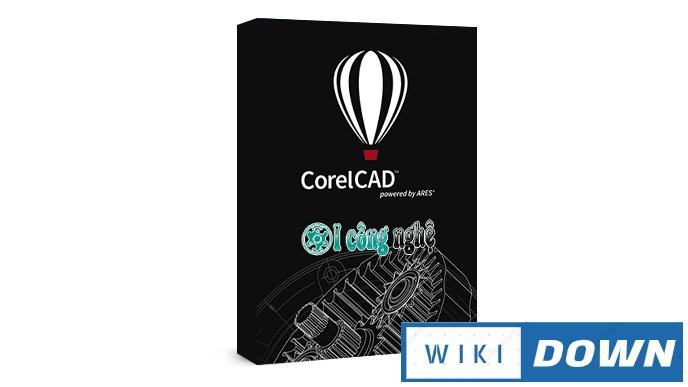 Download CorelCAD 2021 – Video hướng dẫn cài đặt chi tiết Mới Nhất