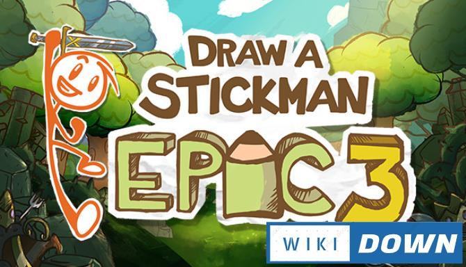 Download Draw a Stickman EPIC 3 Mới Nhất