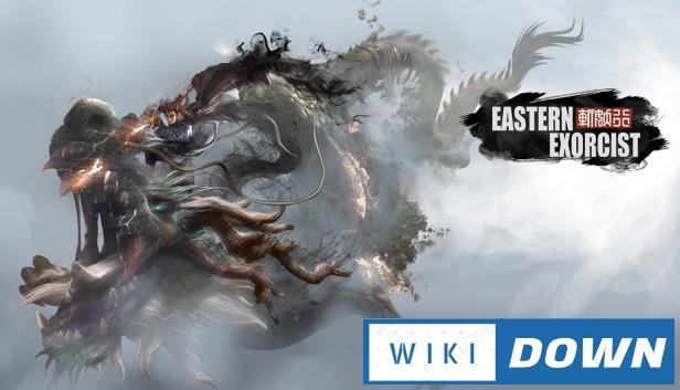 Download Eastern Exorcist Mới Nhất