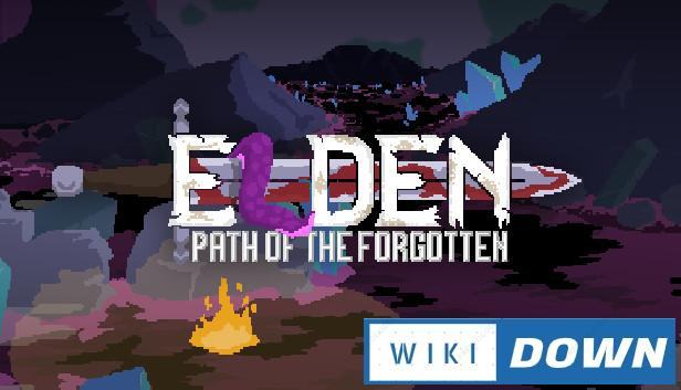 Download Elden Path of the Forgotten Mới Nhất