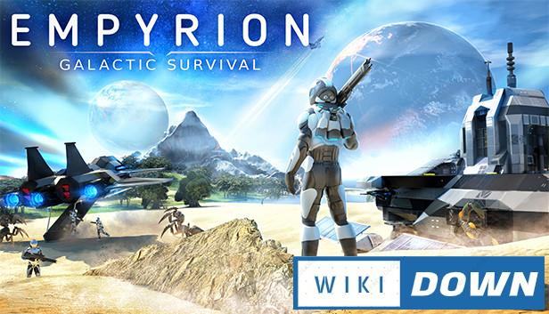 Download Empyrion Galactic Survival Mới Nhất