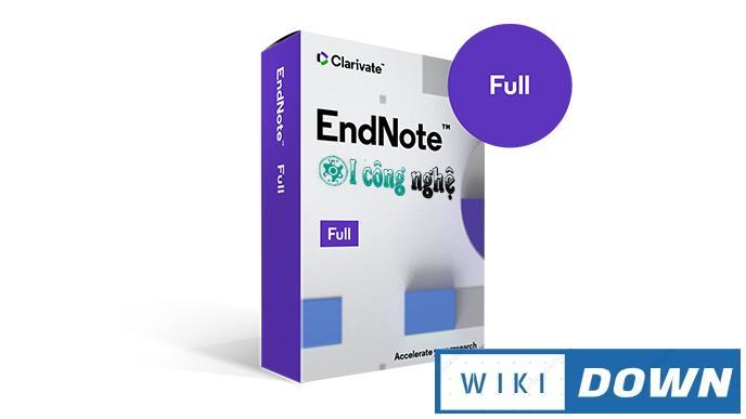Download EndNote 20 – Hướng dẫn cài đặt chi tiết Mới Nhất