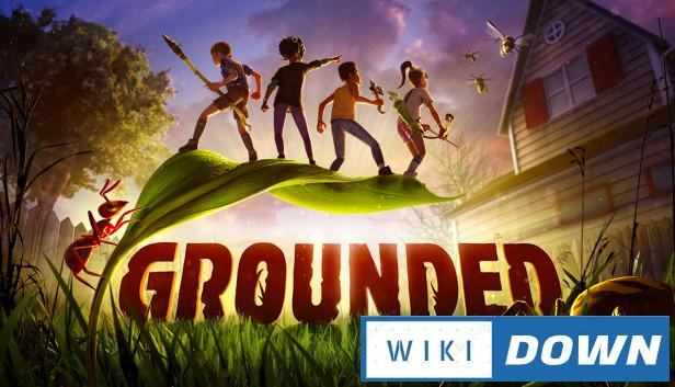 Download Grounded v0.3.0.2426 Online Multiplayer Mới Nhất