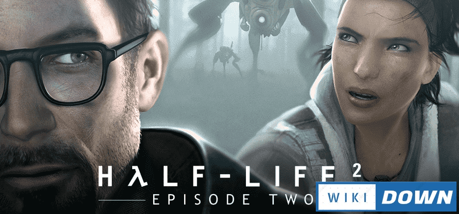 Download Half Life 2 Episode Two Việt Hóa Mới Nhất 27/06/2023