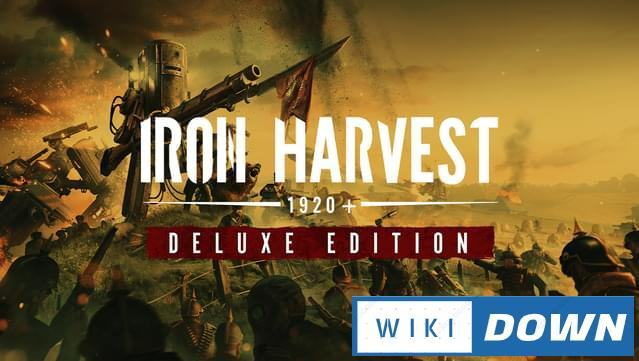 Download Iron Harvest Deluxe Edition v1.0.0.1617 Mới Nhất