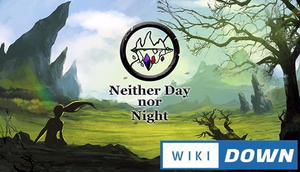 Download Neither Day nor Night Mới Nhất