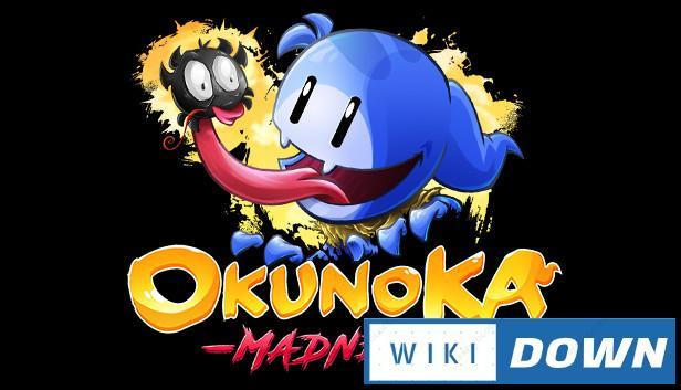 Download OkunoKA Madness Mới Nhất