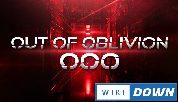 Download Out of Oblivion Mới Nhất