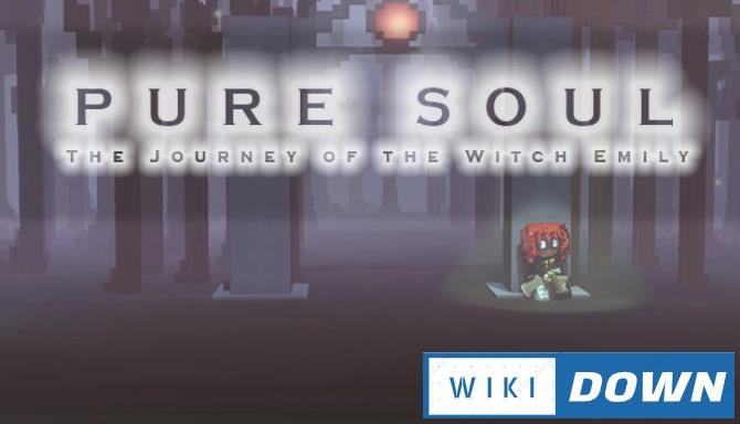 Download Pure Soul The Journey of the Witch Emily Mới Nhất