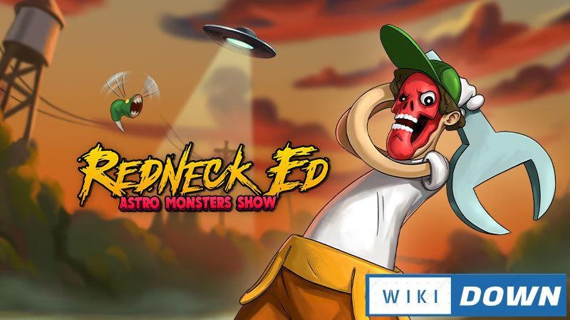 Download Redneck Ed Astro Monsters Show Mới Nhất