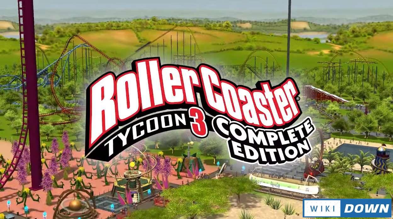 Download RollerCoaster Tycoon 3 Complete Edition Mới Nhất