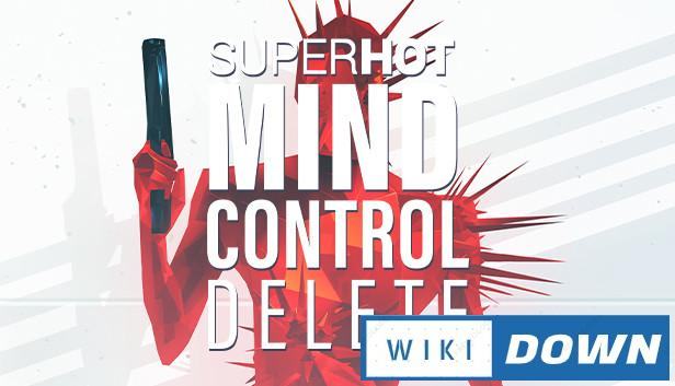 Download SUPERHOT MIND CONTROL DELETE Mới Nhất