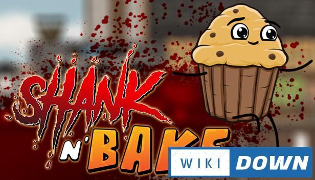 Download Shank n’ Bake Mới Nhất