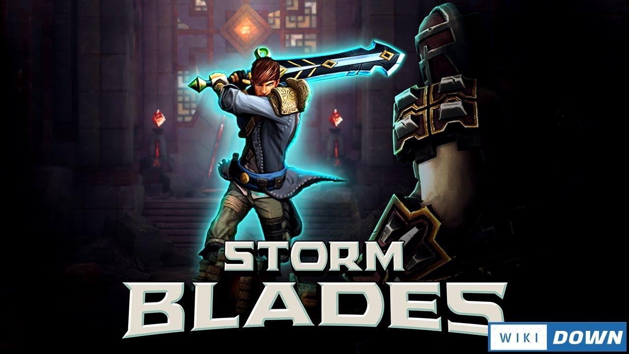 Download Stormblades Mới Nhất