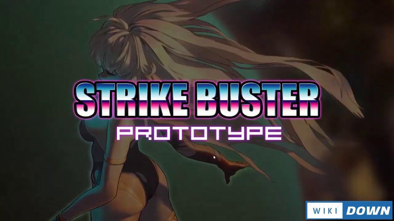 Download Strike Buster Prototype Mới Nhất