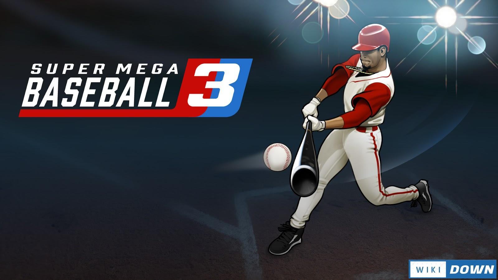 Download Super Mega Baseball 3 Mới Nhất