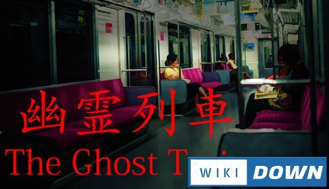 Download The Ghost Train Mới Nhất