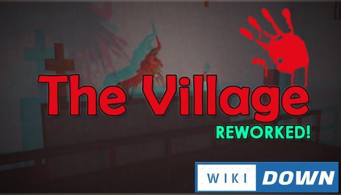 Download The Village Reworked Mới Nhất