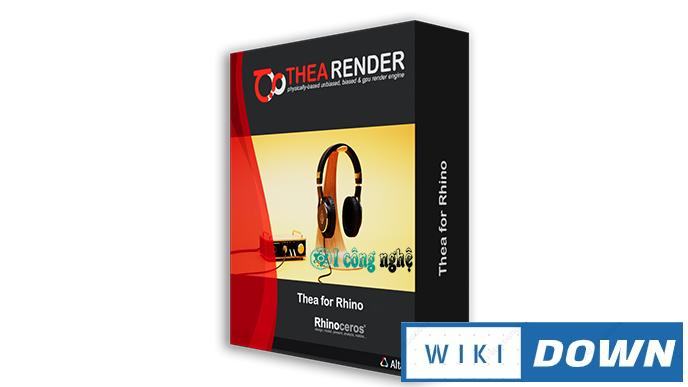 Download Thea For Rhino – Hướng dẫn cài đặt chi tiết Mới Nhất