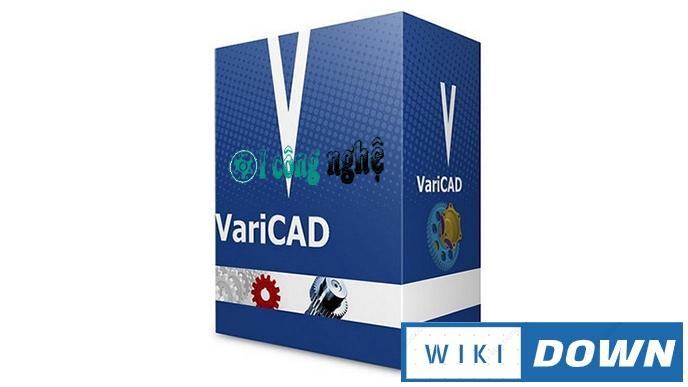 Download VariCAD 2021 – Hướng dẫn cài đặt chi tiết Mới Nhất