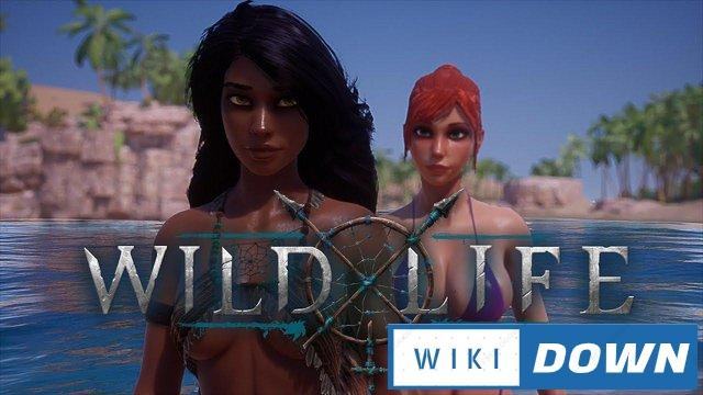 Download Wild Life Build 2020.07.31 Mới Nhất