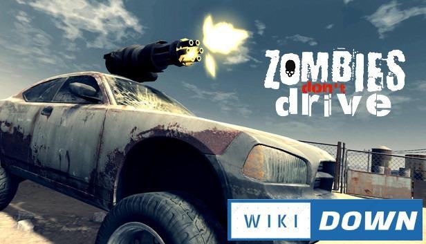 Download Zombies Don’t Drive Mới Nhất