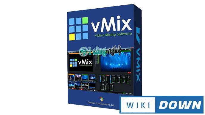 Download vMix Pro 23 – Video hướng dẫn cài đặt chi tiết Mới Nhất