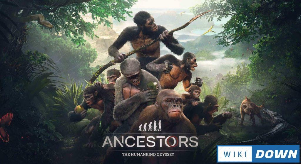 Download Ancestors The Humankind Odyssey Mới Nhất