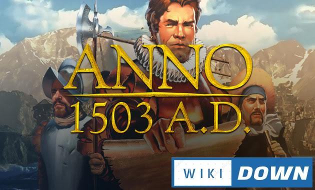 Download Anno 1503 A.D. Mới Nhất